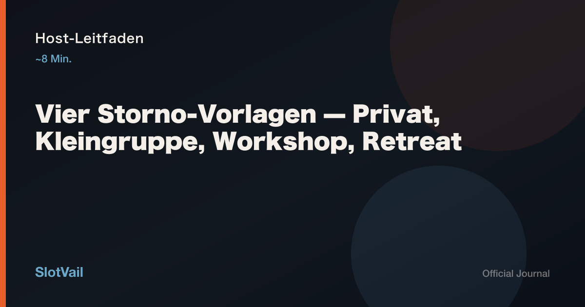 Host-Leitfaden: vier Storno-Vorlagen — Privat bis Retreat